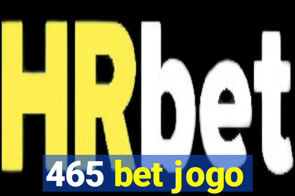 465 bet jogo